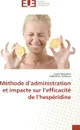Methode d administration et impacte sur l efficacite de l hesperidine - Collectif