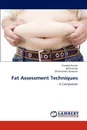 Fat Assessment Techniques - Kumar Pardeep, Vaz Wilfred, Narwaria Dharmendra