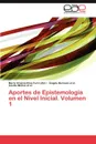 Aportes de Epistemologia En El Nivel Inicial. Volumen 1 - Bermani Et Al Angela, Munoz Et Al Cecilia