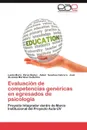 Evaluacion de Competencias Genericas En Egresados de Psicologia - Lucila Maria P. Rez Mu Oz, Aldair Sanches Cabrera, Jos De Jes S. Martinez Guillermo