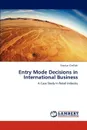 Entry Mode Decisions in International Business - Chelliah Shankar