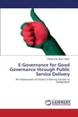 E-Governance for Good Governance through Public Service Delivery - Salam Mohammad Abdul