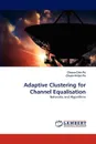 Adaptive Clustering for Channel Equalisation - Chuan-Chin Pu