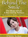 Maya - Illusion. Behind the Smile, the Story of Lek, a Bar Girl in Pattaya - Owen Jones