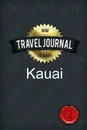 Travel Journal Kauai - Good Journal