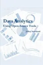 Data Analytics Using Open-Source Tools - Jeffrey Strickland