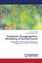 Stochastic Disaggregation Modelling of Rainfall Series - Singh Shashank, Subbaiah Rangavajhala