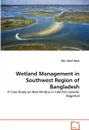 Wetland Management in Southwest Region of Bangladesh - Md. Sohel Rana