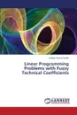 Linear Programming Problems with Fuzzy Technical Coefficients - Kumar Sardar Sadhan