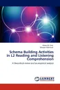 Schema Building Activities in L2 Reading and Listening Comprehension - Abbas Ali Zarei, Maryam Mahmudi