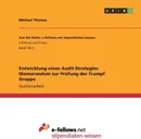 Entwicklung eines Audit-Strategies Memorandum zur Prufung der Trumpf Gruppe - Michael Thomas