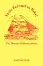 From Redcoat to Rebel. The Thomas Sullivan Journal - Thomas Sullivan, Joseph Lee Boyle