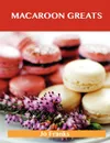 Macaroon Greats. Delicious Macaroon Recipes, the Top 72 Macaroon Recipes - Jo Franks