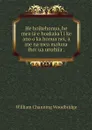 He hoikehonua, he mea ia e hoakaka'i i ke ano o ka honua nei, a me na mea maluna iho: ua unuhiia . - William Channing Woodbridge
