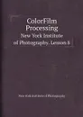 ColorFilm Processing. New York Institute of Photography. Lesson 8 - New York Institute of Photography