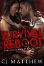 Survival Reboot. The Paladin Group Book 2 - CJ Matthew