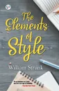 The Elements of Style - William Strunk