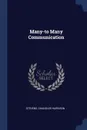 Many-to Many Communication - Chandler Harrison Stevens