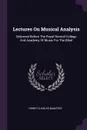 Lectures On Musical Analysis. Delivered Before The Royal Normal College And Academy Of Music For The Blind - Henry Charles Banister