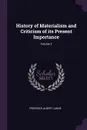 History of Materialism and Criticism of its Present Importance; Volume 3 - Friedrich Albert Lange