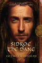 Sidroc the Dane. A Circle of Ceridwen Saga Story - Octavia Randolph