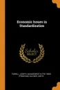 Economic Issues in Standardization - Joseph Farrell, Garth Saloner