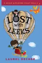 Lost With Leeks - Laurel Decher