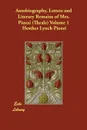 Autobiography, Letters and Literary Remains of Mrs. Piozzi (Thrale) Volume 1 - Hesther Lynch Piozzi