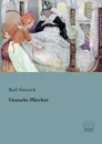 Deutsche Marchen - Karl Simrock