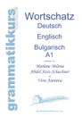 Worterbuch Deutsch - Englisch - Bulgarisch A1 - Marlene Abdel Aziz - Schachner, Vera Asenova