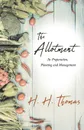 The Allotment - Its Preparation, Planting and Management - H. H. Thomas