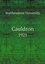 Cauldron. 1925 - Northeastern University