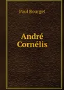 Andre Cornelis - Paul Bourget