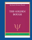 The Golden Bough - Sir James George Frazer