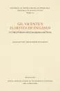 Gil Vicente's Floresta de enganos. A Critical Edition with Introduction and Notes - Gil Vicente