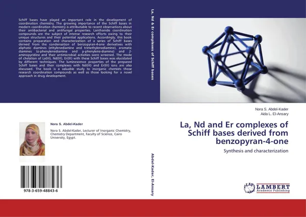 Обложка книги La, Nd and Er complexes of Schiff bases derived from benzopyran-4-one, Nora S. Abdel-Kader and Aida L. El-Ansary