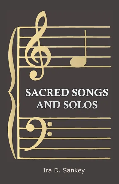 Обложка книги Sacred Songs and Solos, Ira D. Sankey