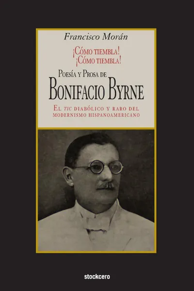 Обложка книги Poesia y prosa de Bonifacio Byrne, Bonifacio Byrne