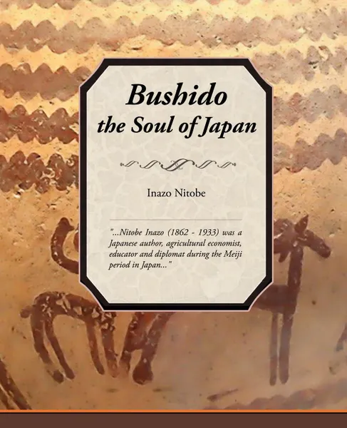 Обложка книги Bushido, the Soul of Japan, Inazo Nitobe