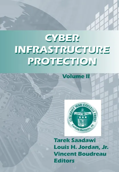 Обложка книги Cyber Infrastructure Prevention Volume II, Strategic Studies Institute, Louis H. Jordan