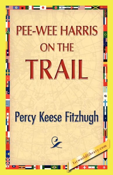 Обложка книги Pee-Wee Harris on the Trail, Percy K. Fitzhugh