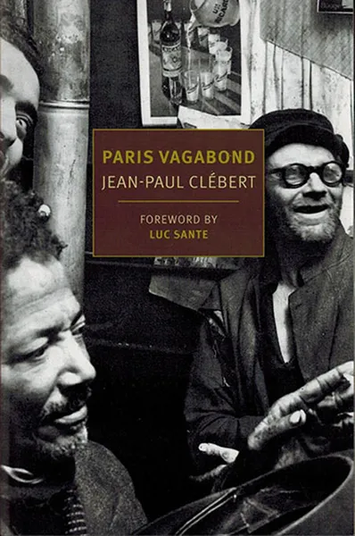 Обложка книги Paris Vagabond, Clébert Jean-Paul