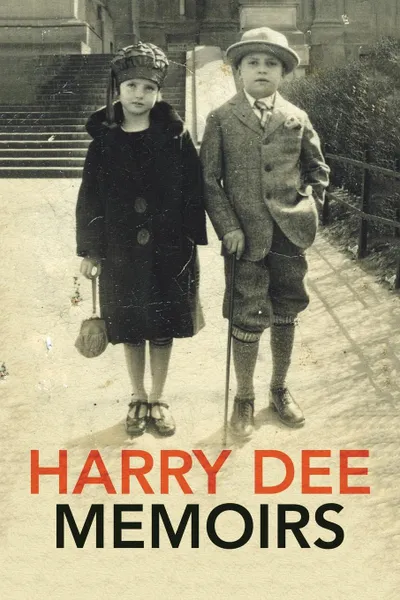 Обложка книги Harry Dee Memoirs, Harry Dee