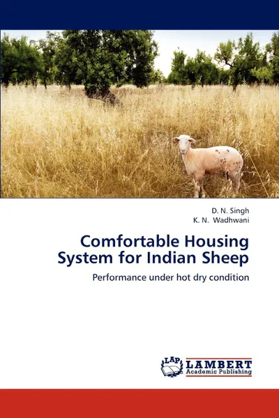 Обложка книги Comfortable Housing System for Indian Sheep, Singh D. N., Wadhwani K. N.