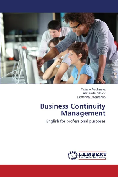 Обложка книги Business Continuity Management, Nechaeva Tatiana, Shilov Аlexander, Chernenko Ekaterina