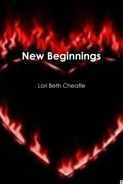 Обложка книги New Beginnings, Lori Beth Cheatle