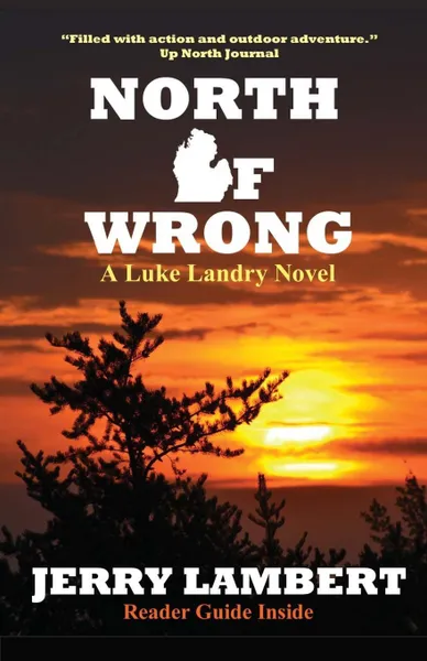 Обложка книги North Of Wrong, Jerry Lambert