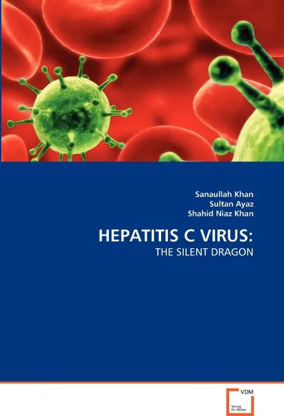 Обложка книги HEPATITIS C VIRUS, Sanaullah Khan, Sultan Ayaz, Shahid Niaz Khan