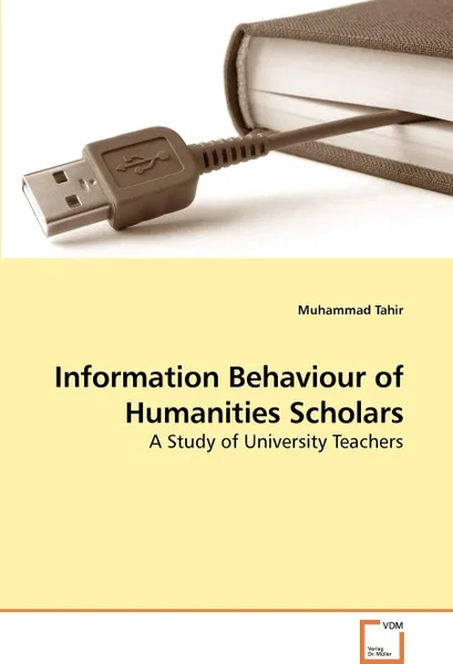 Обложка книги Information Behaviour of Humanities Scholars, Muhammad Tahir