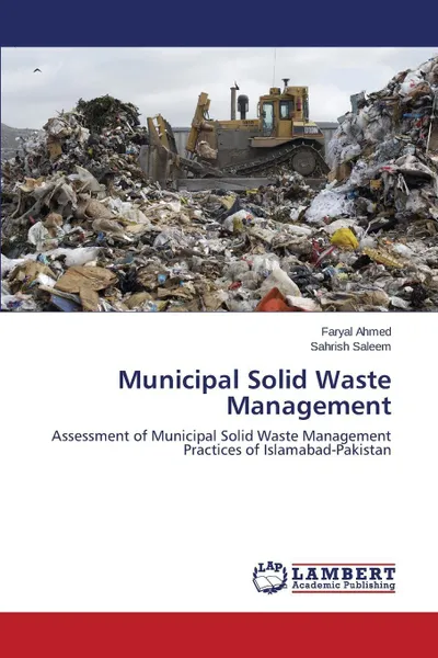 Обложка книги Municipal Solid Waste Management, Ahmed Faryal, Saleem Sahrish